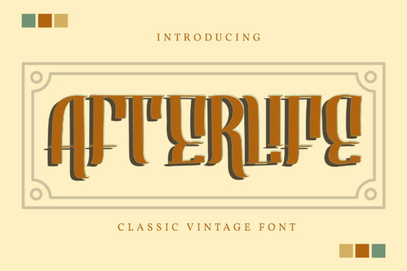 Afterlife: A Vintage Display Font for Timeless Branding