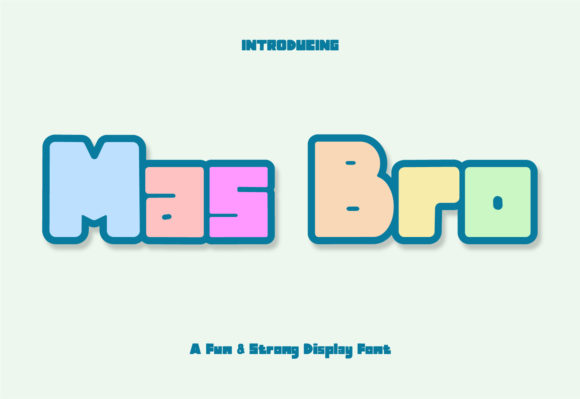 Mas Bro Font for Playful and Authentic Branding