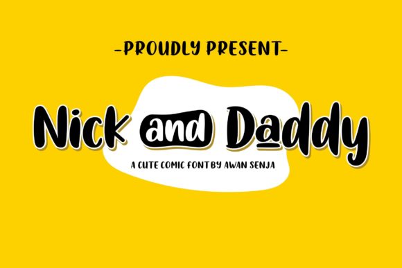 Nick and Daddy Font Review and Download