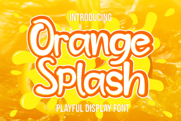 Orange Splash Font for Eye-Catching Digital Campaigns