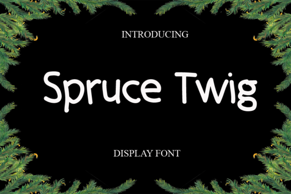 Spruce Twig Font for Eye-Catching Campaign Designs